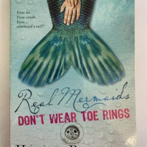 Chapter Book - Real Mermaids Don't Wear Toe Rings