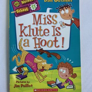 Chapter Book - My Weirder School, Miss Klute Is A Hoot