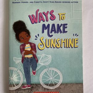 Chapter Book - Ways to Make Sunshine