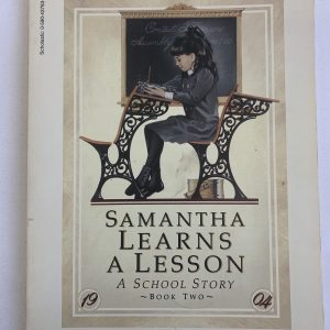 Chapter Book - American Girl, Samantha #02, Samantha Learns A Lesson