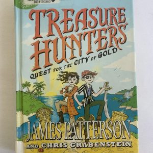 Chapter Book - James Patterson, Treasure Hunters #05, Quest for the City of Gold