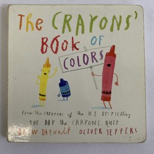 Board Book - The Crayons' Book of Colors