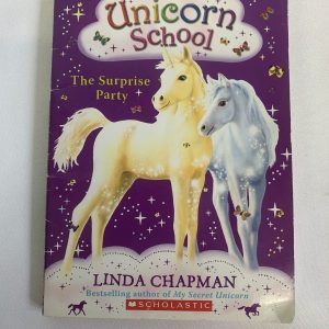Chapter Book - Unicorn School #02, The Surprise Party