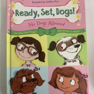 Chapter Book - Ready Set Dogs #01!  No Dogs Allowed