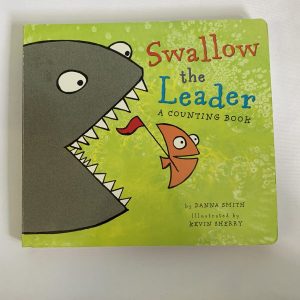 Board Book - Swallow the Leader, A Counting Book
