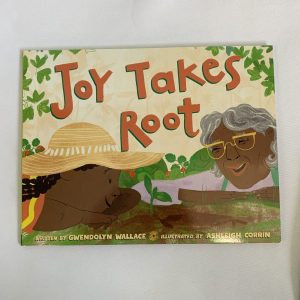 Picture Book - Joy Takes Root
