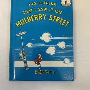 Picture Book - Dr Seuss, And To Think That I Saw It On Mulberry Street