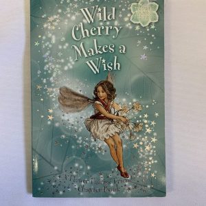 Chapter Book - Flower Fairy Friends, Wild Cherry Makes a Wish
