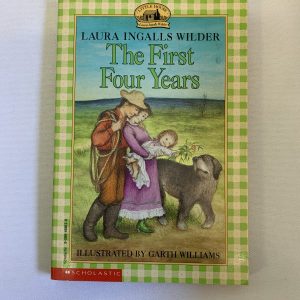 Chapter Book - Laura Ingalls Wilder, The First Year