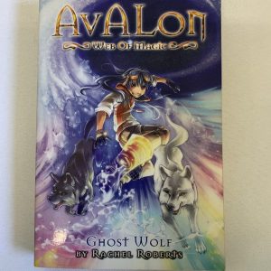 Chapter Book - Avalon Web of Magic #09, Ghost Wolf