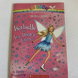 Chapter Book - Rainbow Magic, Dance Fairies #07 - Isabelle the Ice Dance Fairy