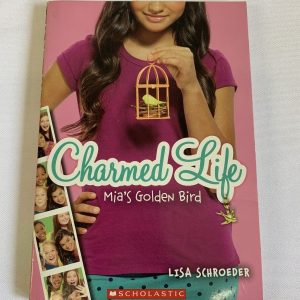 Chapter Book - Charmed Life #02, Mia's Golden Bird