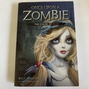 Chapter Book - Once Upon A Zombie, The Color of Fear