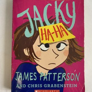 Chapter Book - James Patterson, Jacky Ha-Ha