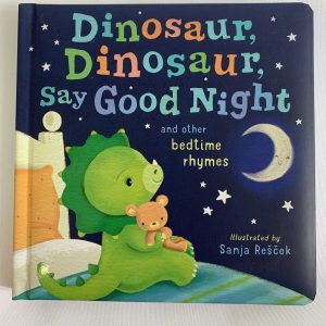 Board Book - Dinosaur, Dinosaur, Say Good Night