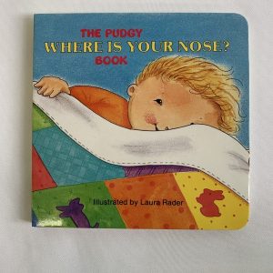 Board Book - The Pudgy, Where is Your Nose?