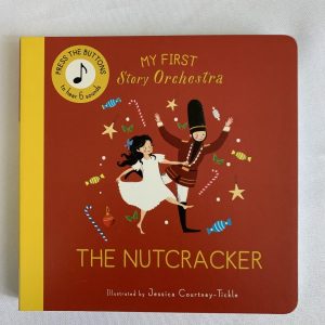 Board Book - My First Story Orchestra, The Nutcracker
