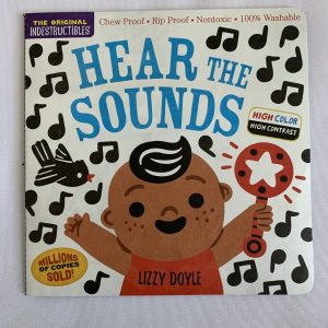 Board Book - Indestructibles, Hear the Sounds