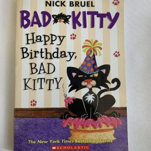 Chapter Book - Bad Kitty, Happy Birthday Bad Kitty