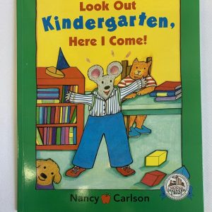 Picture Book - Look Out Kindergarten, Here I Come!