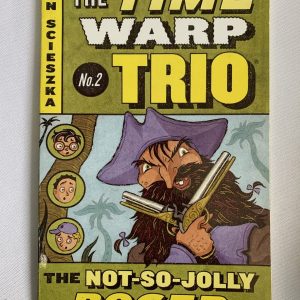 Chapter Book - John Scieszka, The Time Warp Trio #02, The No-So-Jolly Roger