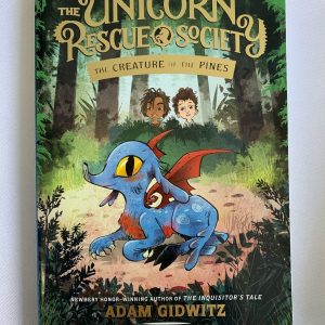 Chapter Book - Unicorn Rescue Society, The Creature of the Pines