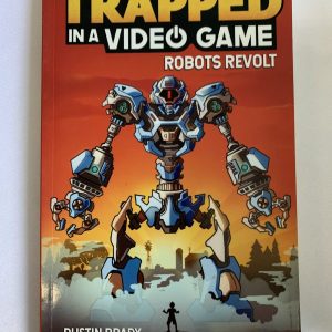 Chapter Book - Trapped in a Video Game #03, Robots Revolt
