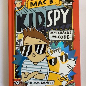 Chapter Book - Mac B. Kid Spy #04, Mac Cracks the Code