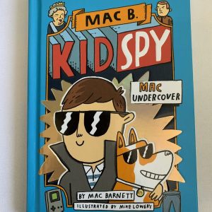 Chapter Book - Mac B. Kid Spy #01, Mac Undercover