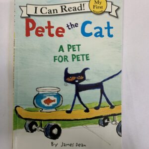 Step Into Reading Book - Pete the Cat, A Pet For Pete