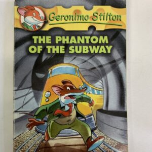 Chapter Book - Geronimo Stilton - The Phantom of the Subway