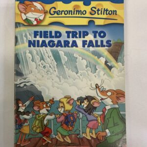 Chapter Book - Geronimo Stilton - Field Trip to Niagara Falls