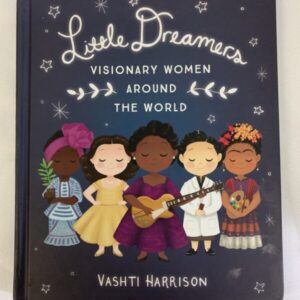 Picture Book - Little Dreamers, Visionary Women Around the World