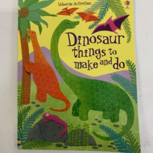 Picture Book - Usborne Activities, Dinosaur Things to Make & Do