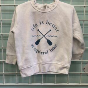 Size 3T - White Life Is Better at Squirrel Lake Sweatshirt