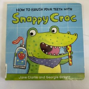 Board Book - Usborne, How to Brush Your Teeth with Snappy Croc