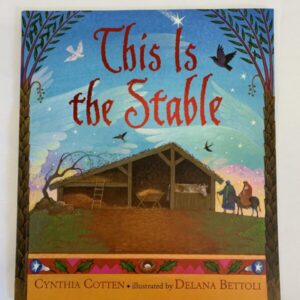 Picture Book - This Is The Stable