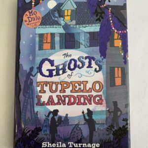Chapter Book - The Ghosts of Tupelo Landing