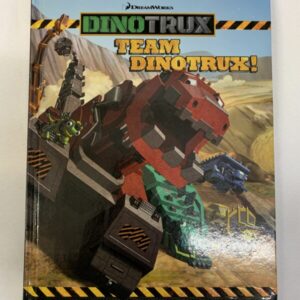 Picture Book - Dreamworks - Dinotrux, Team DinoTrux!