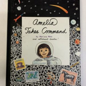 Picture Book - Marissa Moss, Amelia Takes Command