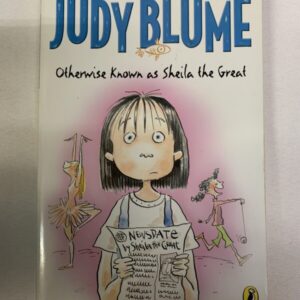 Chapter Book - Judy Blume: Otherwise Known as Sheila the Great