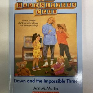 Chapter Book - Babysitters Club #05: Dawn adn the Impossible Three