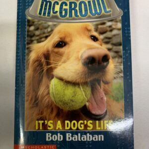 Chapter Book - McGrowl #02: It's a Dog's Life