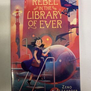 Chapter Book - Rebel in the Library of Ever