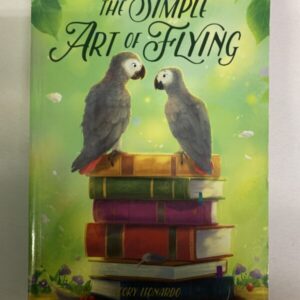 Chapter Book - The Simple Art of Flying