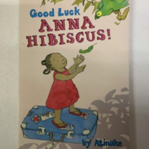 Chapter Book - Usborne, Anna Hibiscus #03, Good Luck Anna!