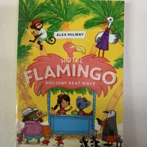 Chapter Book - Kane Miller/Usborne - Hotel Flamingo, Holiday Heat Wave