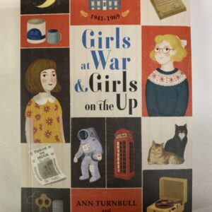 Chapter Book - Kane Miller/Usborne - Girls at War & Girls on the Up 1941-1969