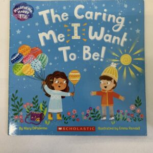 Picture Book - The Caring Me I Want To Be