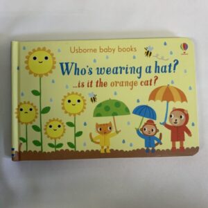 Board Book - Usborne, Who's Wearing a Hat?  Is it the Orange Cat?